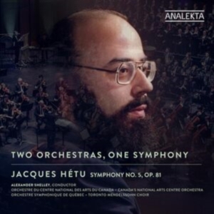Orchestre Du Centre National Des Ar - Jacques Hétu: Two Orchestras, One S in der Gruppe CD bei Bengans Skivbutik AB (5568173)