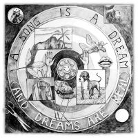 Various Artists - A song is a dream (and dreams are real!) in der Gruppe UNSERE TIPPS / Freitagsveröffentlichungen / Freitag, den 29 November 2024 bei Bengans Skivbutik AB (5568199)