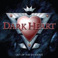 Dark Heart - Out Of The Shadows in der Gruppe CD bei Bengans Skivbutik AB (5568228)