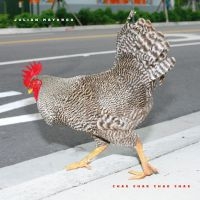 Mayorga Julian - Chak Chak Chak Chak in der Gruppe CD bei Bengans Skivbutik AB (5568235)
