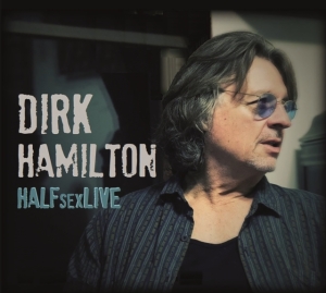 Hamilton Dirk - Halfsexlive in der Gruppe UNSERE TIPPS / Freitagsveröffentlichungen / Freitag, den 29 November 2024 bei Bengans Skivbutik AB (5568246)