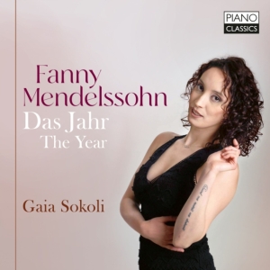 Gaia Sokoli - Fanny Mendelssohn: Piano Works, Vol in der Gruppe UNSERE TIPPS / Freitagsveröffentlichungen / Freitag der 15 November 2024 bei Bengans Skivbutik AB (5568436)
