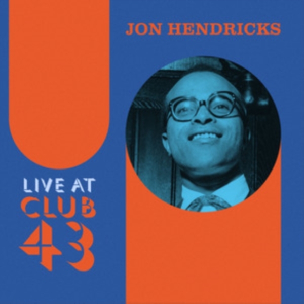 JON HENDRICKS - Live At Club 43 (Blue/Orange Ripple Effect Vinyl)(RSD) in der Gruppe UNSERE TIPPS / Record Store Day / RSD 2013-2024 bei Bengans Skivbutik AB (5568603)