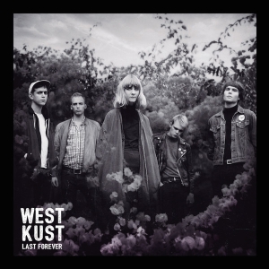 Westkust - Last Forever (Japan Press) in der Gruppe CD / Pop-Rock bei Bengans Skivbutik AB (5568619)