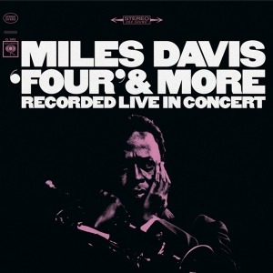 Miles Davis - Four & More in der Gruppe UNSERE TIPPS / Freitagsveröffentlichungen / Freitag der 15 November 2024 bei Bengans Skivbutik AB (5568622)