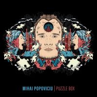 Mihai Popoviciu - Puzzle Box in der Gruppe UNSERE TIPPS / Freitagsveröffentlichungen / Freitag der 15 November 2024 bei Bengans Skivbutik AB (5568874)