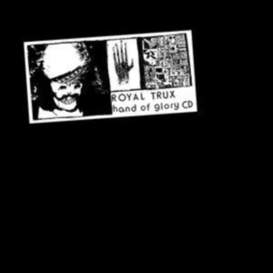 Royal Trux - Hand Of Glory (Remastered) (Silver in der Gruppe UNSERE TIPPS / Freitagsveröffentlichungen / Freitag den 1 November 2024 bei Bengans Skivbutik AB (5569091)