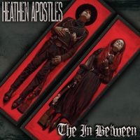 Heathen Apostles - The In Between in der Gruppe CD bei Bengans Skivbutik AB (5569152)