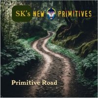 Sk's New Primitives - Primitive Road in der Gruppe CD bei Bengans Skivbutik AB (5569168)