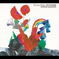 Florian Weiss' Woodoism - Inner Garden in der Gruppe CD / Jazz bei Bengans Skivbutik AB (5569178)