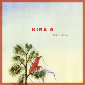 KiRA5 - Det Som Blev. in der Gruppe CD / Jazz bei Bengans Skivbutik AB (5569306)