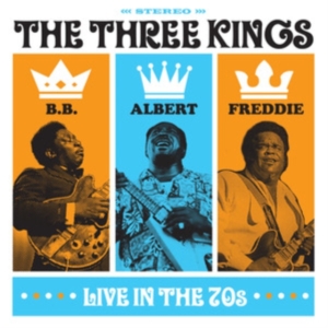 King Albert Bb King & Freddie King - Three Kings Live In The 70S in der Gruppe Övrigt /  bei Bengans Skivbutik AB (5569415)