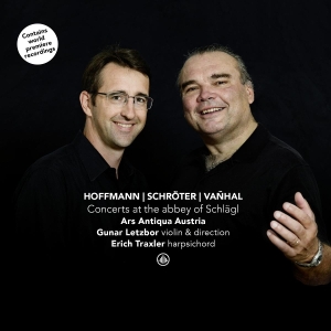 Ars Antiqua Austria & Gunar Letzbor & Erich Traxler - Concerts At The Abbey Of Schlägl - Hoffmann/Schröter/Vanhal in der Gruppe CD bei Bengans Skivbutik AB (5569431)