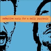 Deflore - Defective Music For A Daily Psychos in der Gruppe VINYL / Pop-Rock bei Bengans Skivbutik AB (5569439)