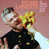 Lapointe Pierre - Dix Chansons Démodées Pour Ceux Qui in der Gruppe UNSERE TIPPS / Freitagsveröffentlichungen / 2025-01-24 bei Bengans Skivbutik AB (5569458)