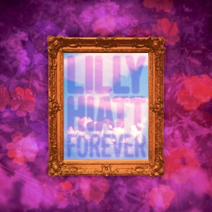 Hiatt Lilly - Forever in der Gruppe Övrigt / bei Bengans Skivbutik AB (5569499)