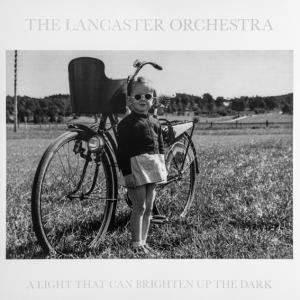 The Lancaster Orchestra - A Light That Can Brighten Up The Dark in der Gruppe Minishops / Ella Ruth Institutet bei Bengans Skivbutik AB (5569511)