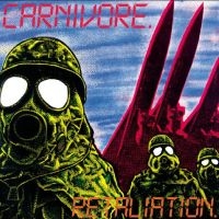 Carnivore - Retaliation in der Gruppe VINYL / Hårdrock bei Bengans Skivbutik AB (5569709)