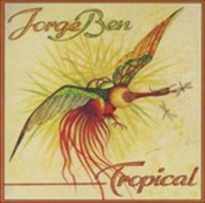 Ben Jorge - Tropical in der Gruppe UNSERE TIPPS / Freitagsveröffentlichungen / Freitag den 1 November 2024 bei Bengans Skivbutik AB (5569720)