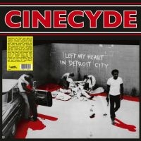 Cinecyde - I Left My Heart In Detroit City (Vi in der Gruppe UNSERE TIPPS / Freitagsveröffentlichungen / Freitag den 1 November 2024 bei Bengans Skivbutik AB (5569743)