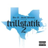 Bun B & Statik Selektah - Trillstatik 2 in der Gruppe VINYL / Pop-Rock bei Bengans Skivbutik AB (5569850)