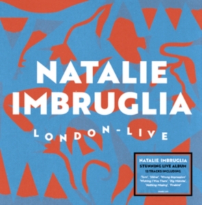 Imbruglia Natalie - Live From London in der Gruppe UNSERE TIPPS / Freitagsveröffentlichungen / Freitag der 22 November 2024 bei Bengans Skivbutik AB (5570102)