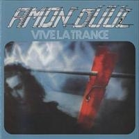 Amon Düül Ii - Vive La Trance in der Gruppe CD / Pop-Rock bei Bengans Skivbutik AB (5570255)