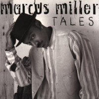 Marcus Miller - Tales in der Gruppe CD / Pop-Rock bei Bengans Skivbutik AB (5570264)