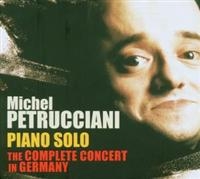 Michel Petrucciani - Piano Solo : The Complete Concert I in der Gruppe CD / Pop-Rock bei Bengans Skivbutik AB (5570307)
