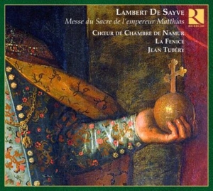 Sayve Lambert De - Messe Pour Le Sacre De L'empereur M in der Gruppe Externt_Lager / Naxoslager bei Bengans Skivbutik AB (557032)