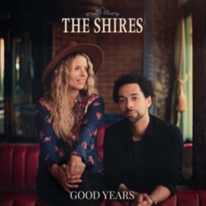 The Shires - Good Years in der Gruppe Övrigt /  bei Bengans Skivbutik AB (5570365)