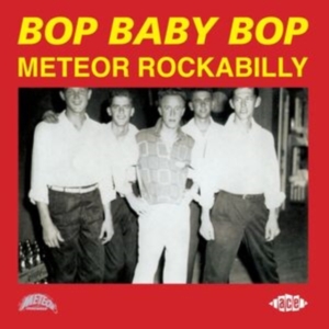 Various Artists - Bop Baby Bop - Meteor Rockabilly in der Gruppe UNSERE TIPPS / Freitagsveröffentlichungen / Freitag, den 29 November 2024 bei Bengans Skivbutik AB (5570715)