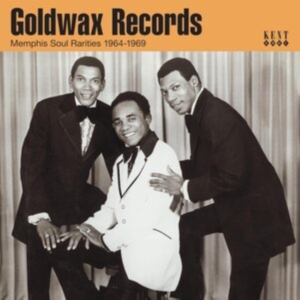 Various Artists - Goldwax Records - Memphis Soul Rari in der Gruppe UNSERE TIPPS / Freitagsveröffentlichungen / Freitag, den 29 November 2024 bei Bengans Skivbutik AB (5570719)