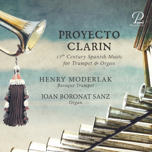 Henry Moderlak Joan Boronat Sanz - Proyecto Clarin - 17Th Century Span in der Gruppe CD / Klassiskt bei Bengans Skivbutik AB (5570805)