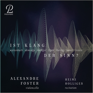 Alexandre Foster Heinz Holliger - Ist Klang Der Sinn? - Contemporary in der Gruppe CD / Klassiskt bei Bengans Skivbutik AB (5570812)