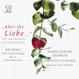 Marie-Claude Chappuis Christian Ch - Johannes Brahms: Aber Die Liebe - S in der Gruppe CD bei Bengans Skivbutik AB (5570818)