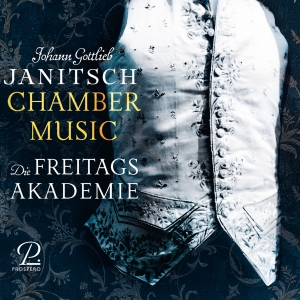 Die Freitagsakademie - Johann Gottlieb Janitsch: Chamber M in der Gruppe CD / Klassiskt bei Bengans Skivbutik AB (5570823)