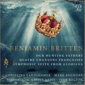 Mark Padmore Ivor Bolton Basler S - Benjamin Britten: Our Hunting Fathe in der Gruppe CD / Klassiskt bei Bengans Skivbutik AB (5570861)