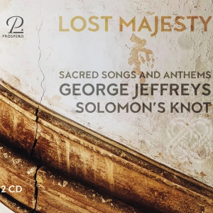 Solomon's Knot - George Jeffreys: Lost Majesty - Sac in der Gruppe CD / Klassiskt bei Bengans Skivbutik AB (5570863)