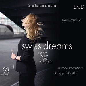 Lena-Lisa Wüstendörfer Swiss Orche - Swiss Dreams - Works By Stalder, Du in der Gruppe CD bei Bengans Skivbutik AB (5570864)