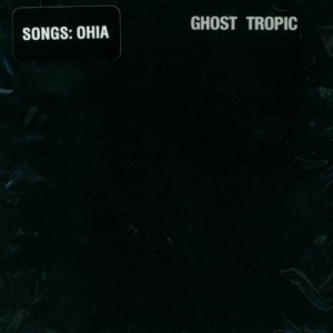 Songs: Ohia - Ghost Tropic in der Gruppe VINYL / Pop-Rock bei Bengans Skivbutik AB (5571006)