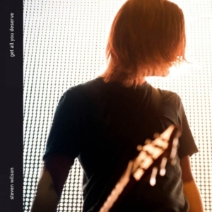 Wilson Steven - Get All You Deserve in der Gruppe CD / Pop-Rock bei Bengans Skivbutik AB (5571024)