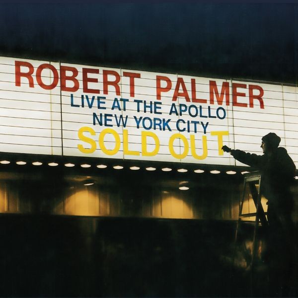 Robert Palmer - Live At The Apollo in der Gruppe CD / Pop-Rock bei Bengans Skivbutik AB (5571168)
