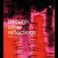 Soundcarriers The - Through Other Reflections in der Gruppe VINYL / Pop-Rock bei Bengans Skivbutik AB (5571199)