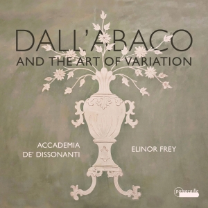 Elinor Frey Accademia De' Dissonan - Dall'abaco And The Art Of Variation in der Gruppe CD / Klassiskt bei Bengans Skivbutik AB (5571268)