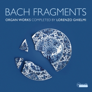 Lorenzo Ghielmi - J. S. Bach: Bach Fragments in der Gruppe CD / Klassiskt bei Bengans Skivbutik AB (5571271)