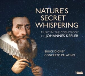 Bruce Dickey/Concerto Palatino - Nature's Secret Whispering -  Music in der Gruppe CD / Klassiskt bei Bengans Skivbutik AB (5571320)