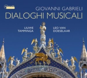 Liuwe Tamminga/Leo Van Doeselaar - Giovanni Gabrieli: Canzoni For Two in der Gruppe CD / Klassiskt bei Bengans Skivbutik AB (5571321)