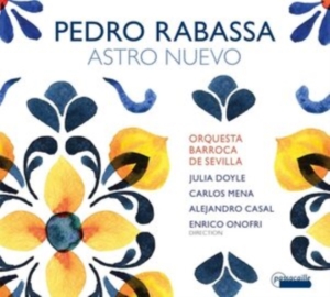 Enrico Onofri/Orquesta Barroca De S - Pedro Rabassa: Astro Nuevo - Cantat in der Gruppe CD / Klassiskt bei Bengans Skivbutik AB (5571322)