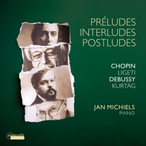 Jan Michiels - Préludes, Interludes, Postludes - W in der Gruppe CD / Klassiskt bei Bengans Skivbutik AB (5571339)